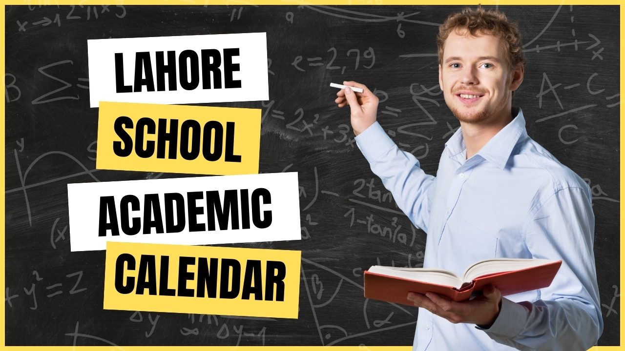 Lahore School Academic Calendar