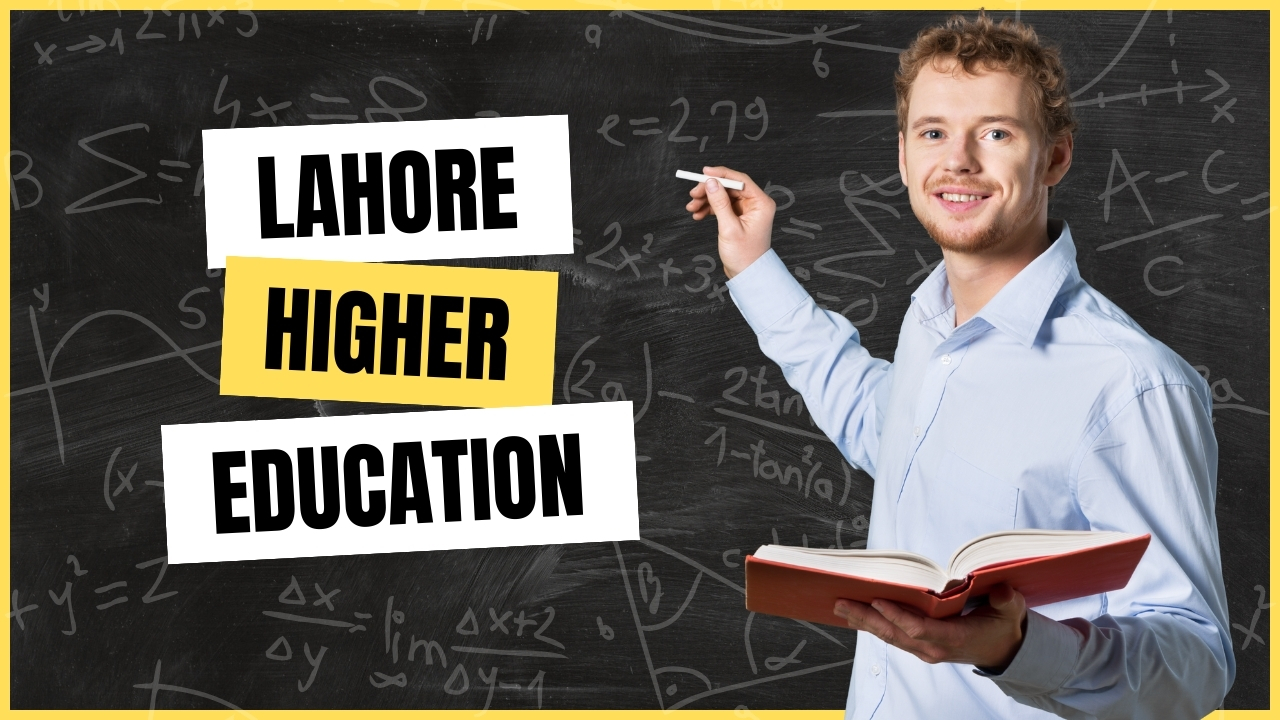 Lahore Higher Education