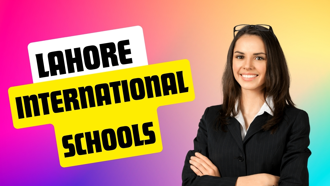 Lahore International Schools