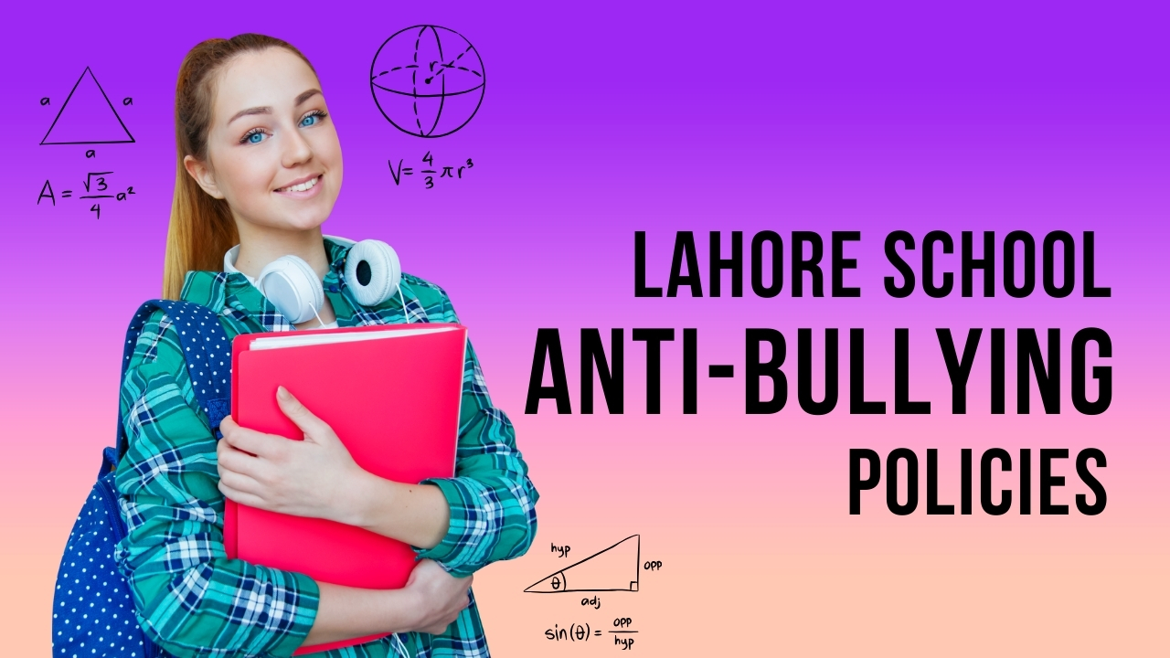Lahore School Anti-Bullying Policies