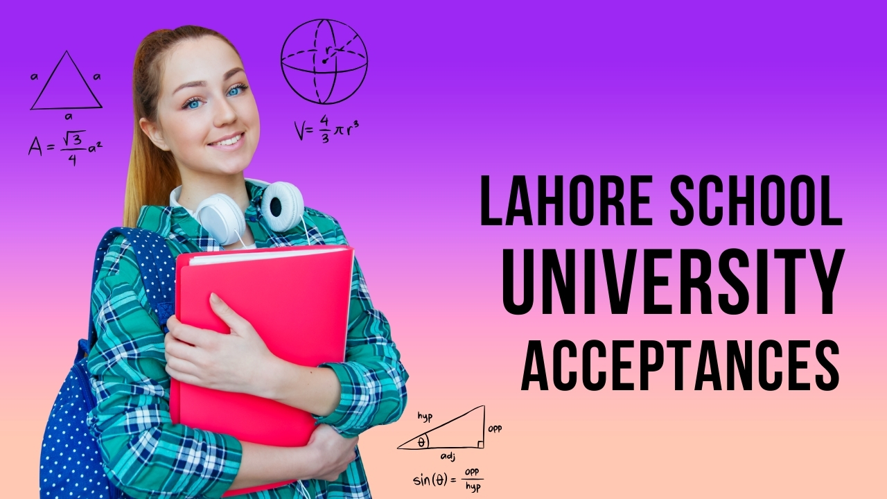 Lahore School University Acceptances