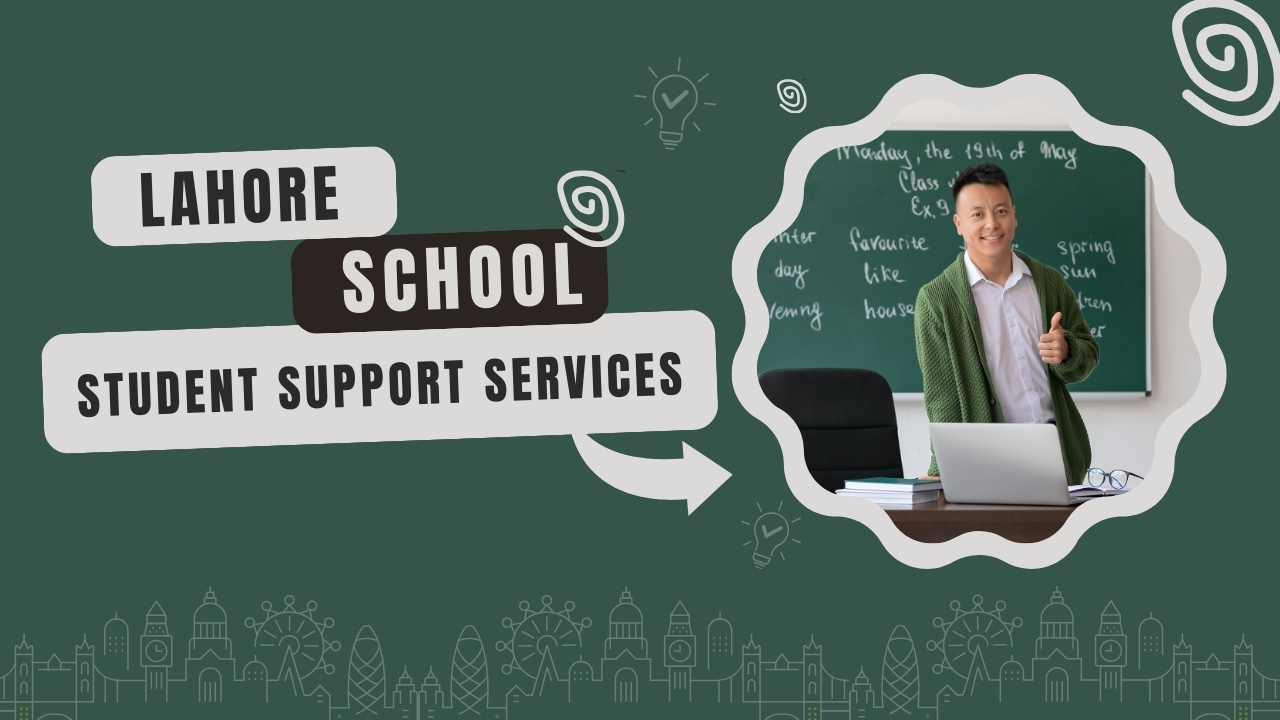 Lahore School Student Support Services