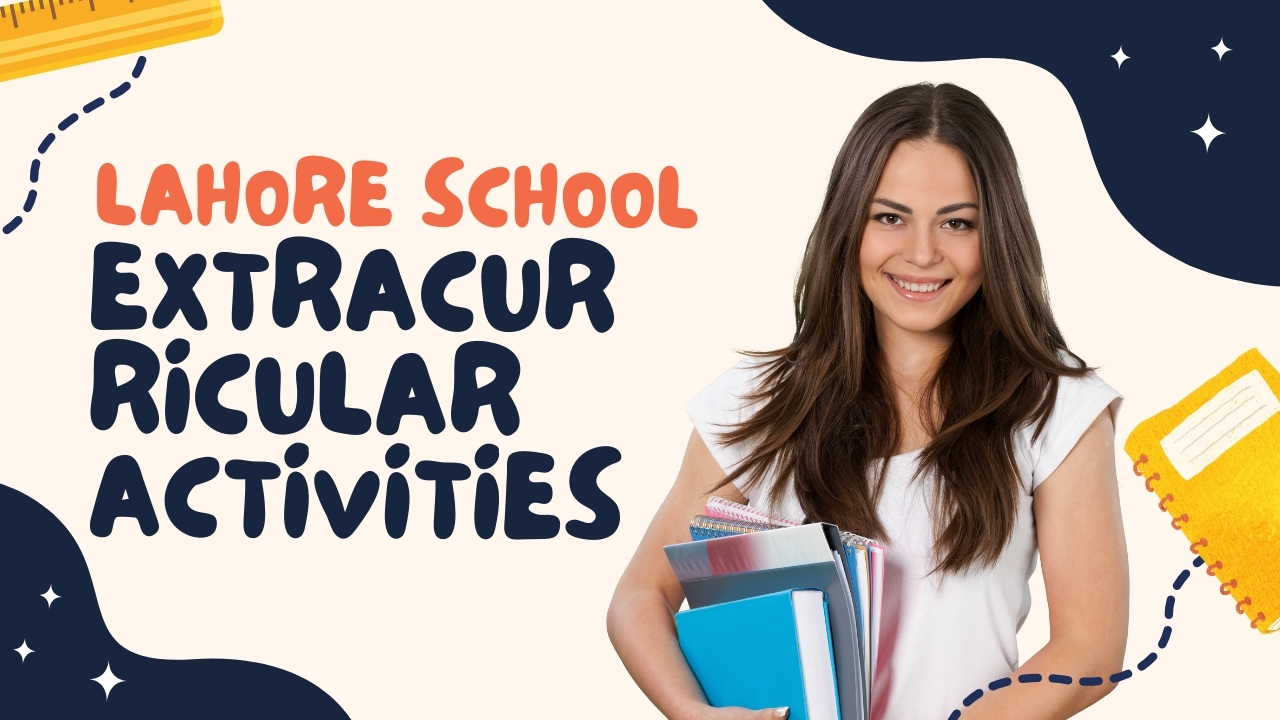 Lahore School Extracurricular Activities