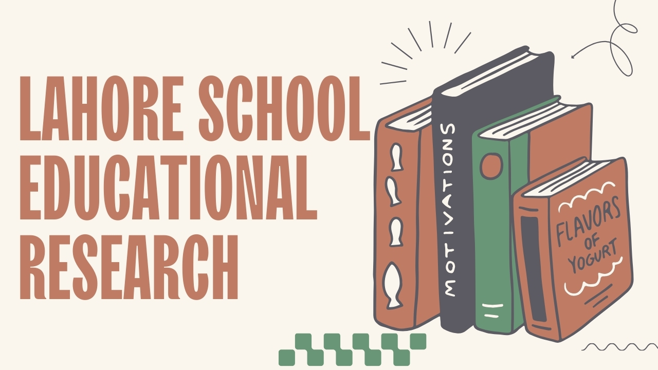 Lahore School Educational Research