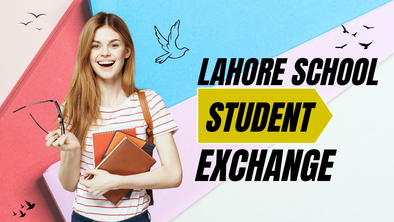 Lahore School Student Exchange