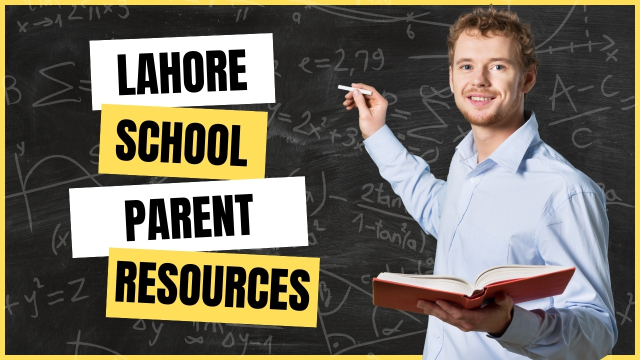 Lahore School Parent Resources