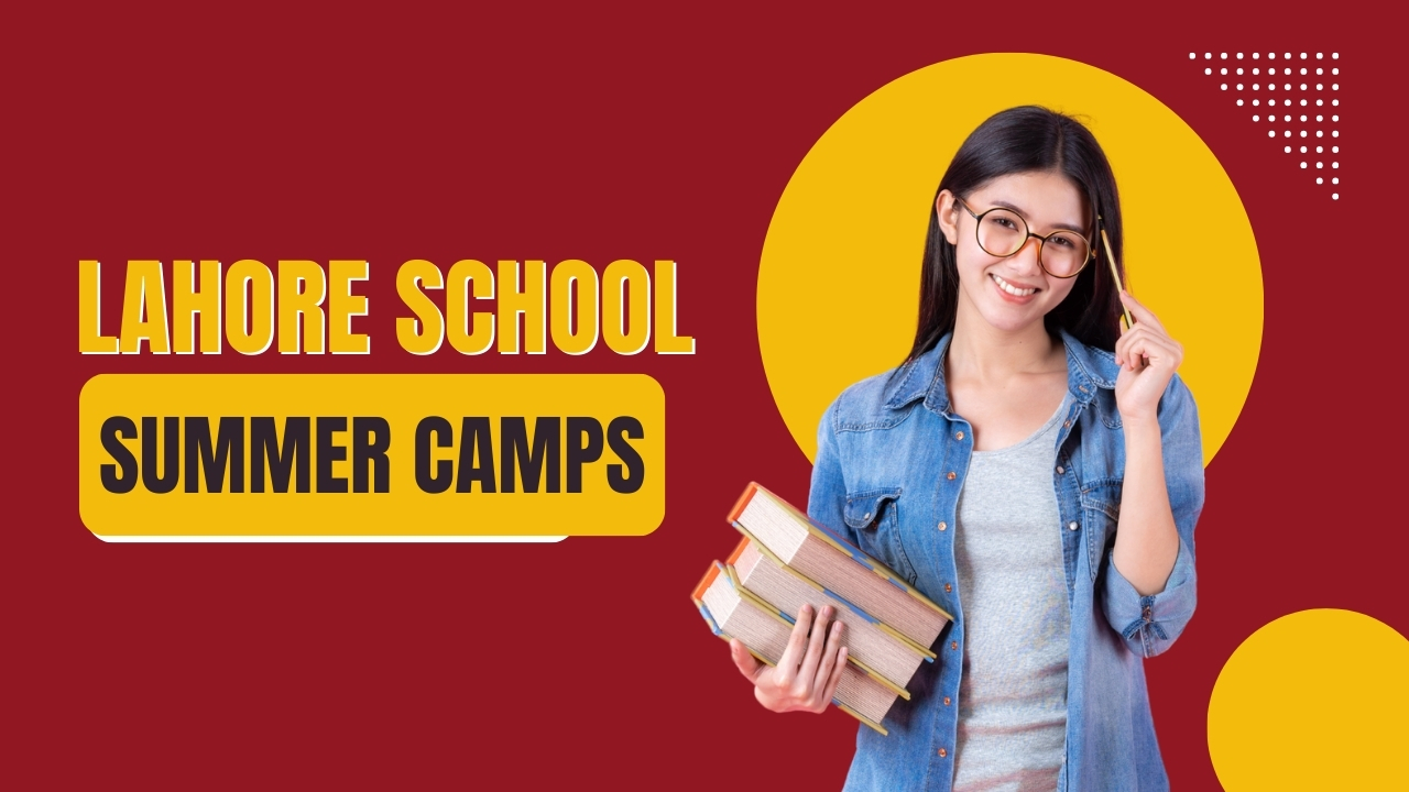 Lahore School Summer Camps