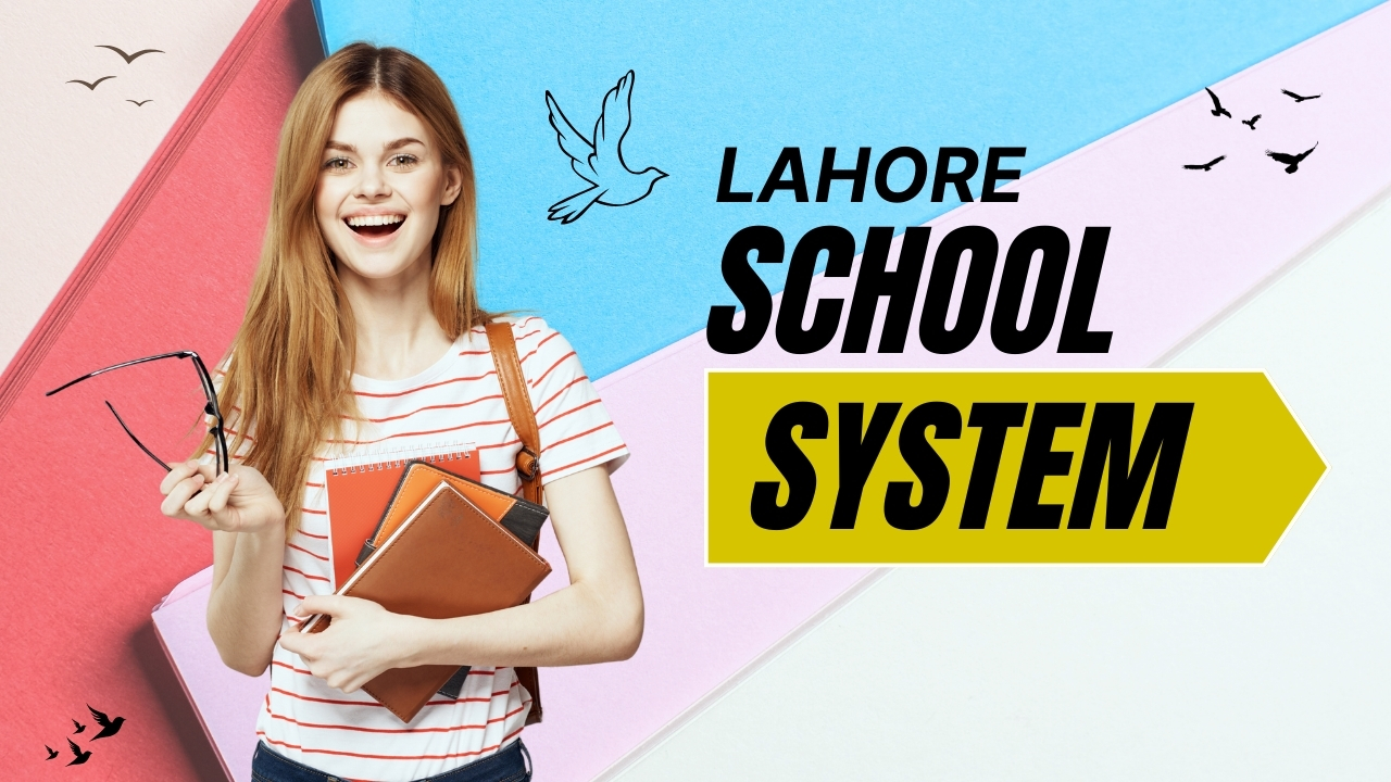 Lahore School System