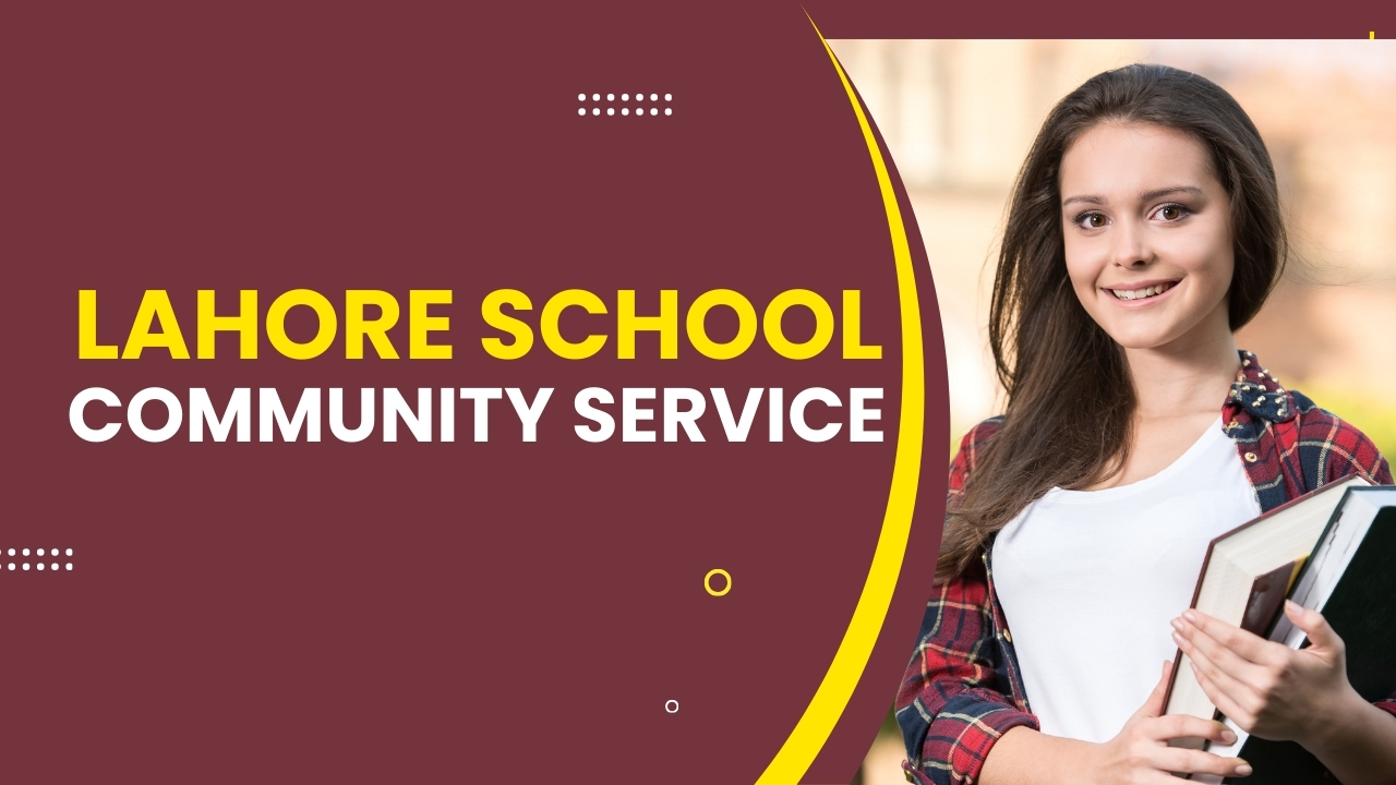 Lahore School Community Service