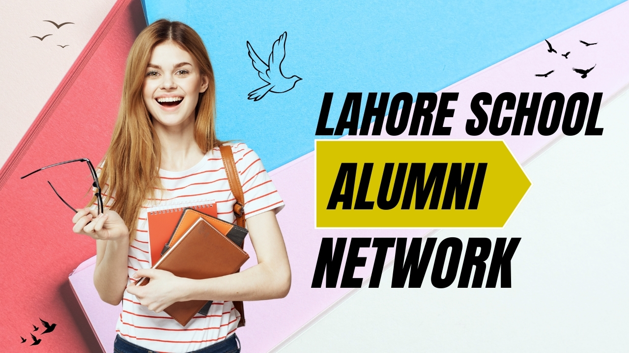 Lahore School Alumni Network