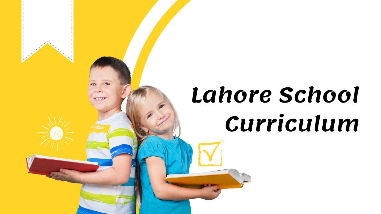 Lahore School Curriculum